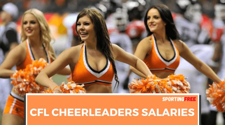 CFL Cheerleaders Salaries