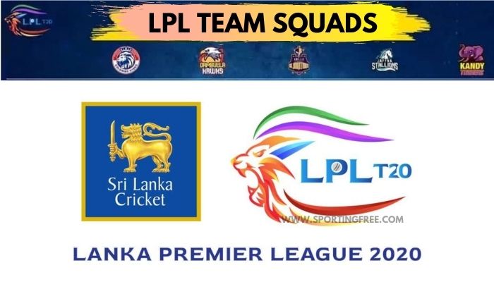 Lankan Premier League Teams LPL 2022 Squads
