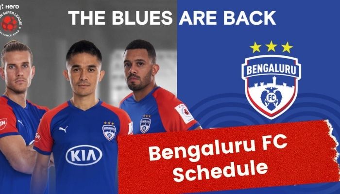 Bengaluru FC Schedule