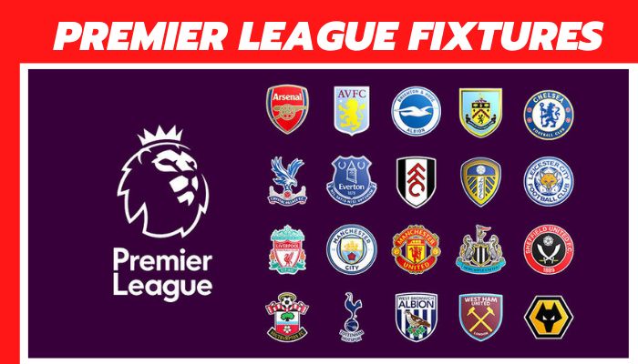 Fixtures premier league Premier League