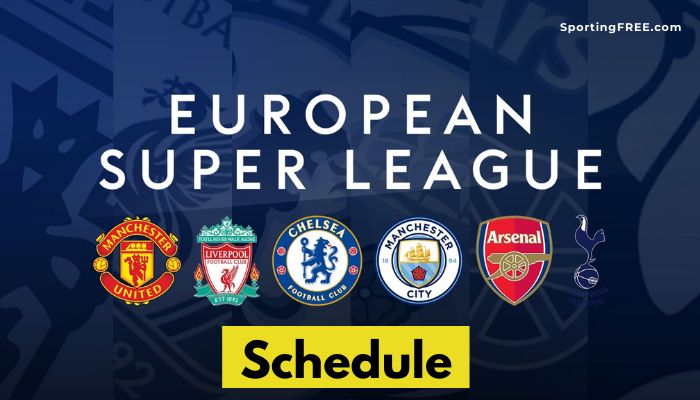 European Super League Schedule