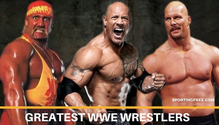 Greatest WWE Wrestlers of All Time