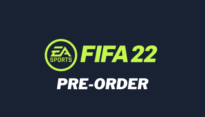 How to Pre-order FIFA 22