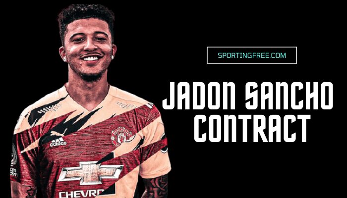 Jadon Sancho Salary and Contract