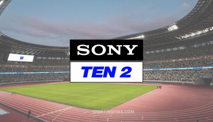 Sony TEN 2 Live Streaming